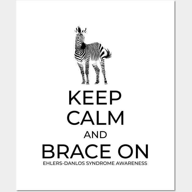 Keep Calm And Brace On Wall Art by Jesabee Designs